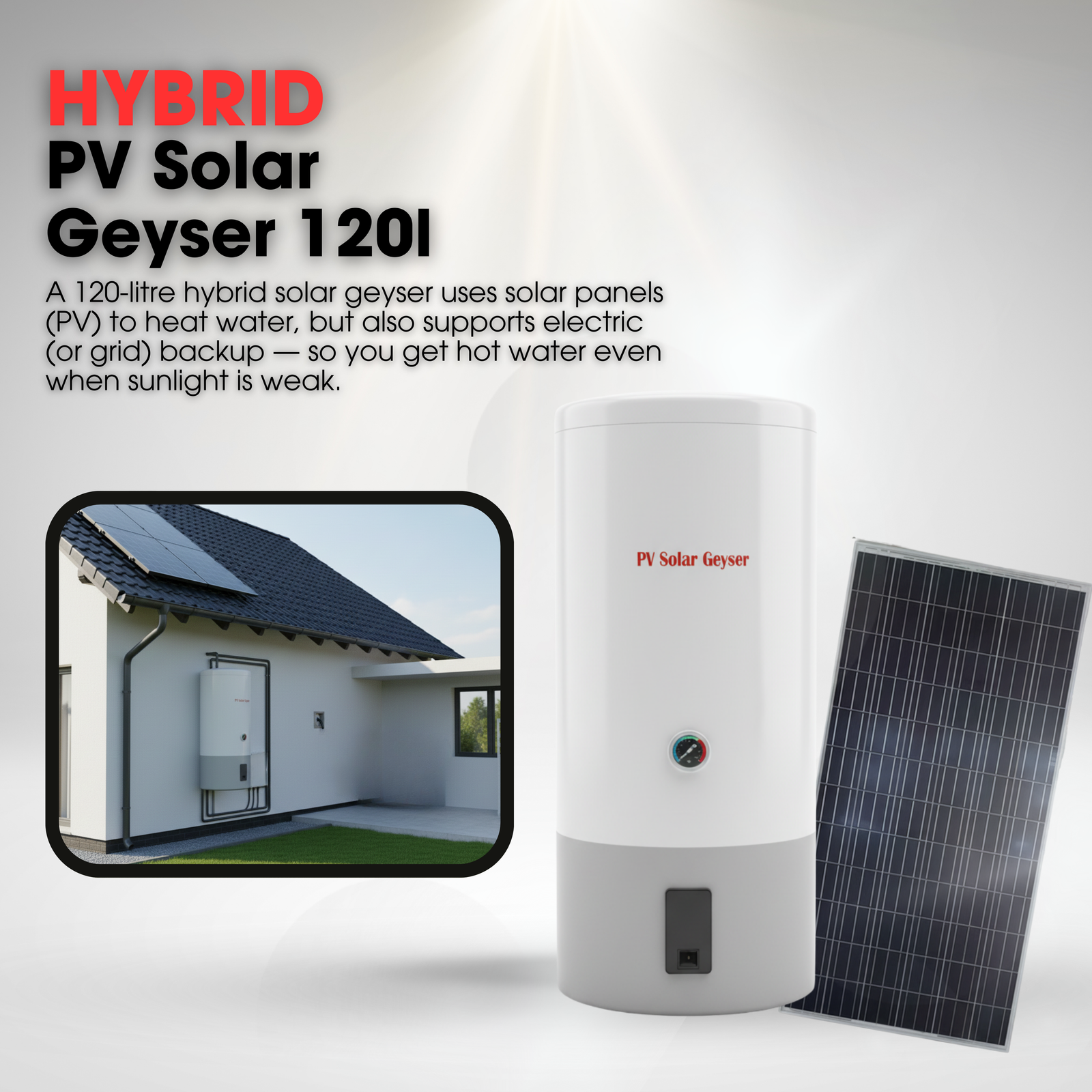 Hybrid PV Solar Geyser System And Solar Panel (585 Watts)